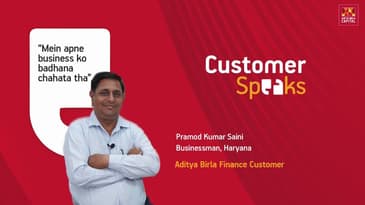 Customer Speaks - Pramod Kumar Saini - Aditya Birla Finance Customer
