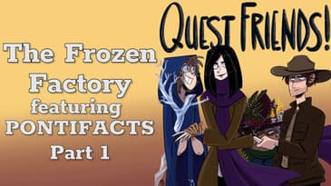 The Frozen Factory feat. PONTIFACTS, Part 1