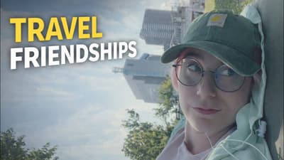 Solo Travel, New Friends, Hard Goodbyes