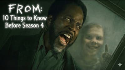10 Things to Know Before Watching Season 4 of "FROM"!!!!