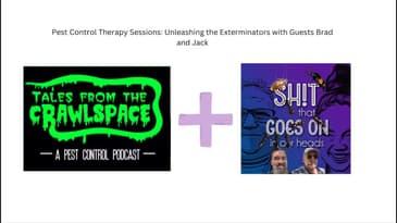 S03E08 "Spiders Crawl Down My Back! #PestControl #FunnyPodcast #CrawlSpaceTales"