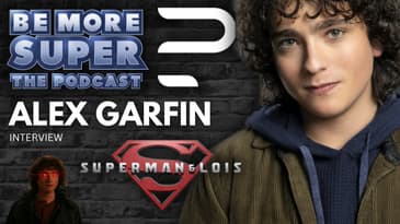 Superman & Lois - Alex Garfin aka Jordan Kent joins us to chat about season 3 & more!