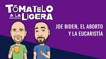 Tómatelo a la ligera - Thanksgiving, USCCB, Church Militant y Joe Biden T2 Ep. 04