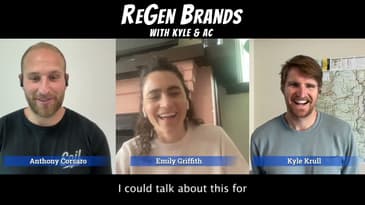 The Emerging Regen Brand Financing Dilema