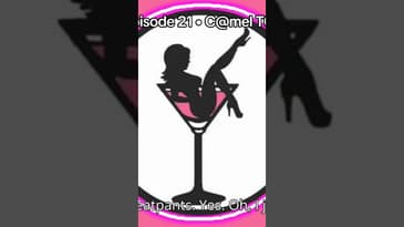 Episode 21 • C@mel T0e