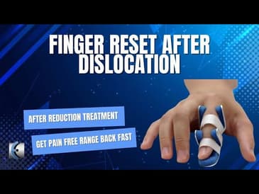 Finger Reset After Dislocation