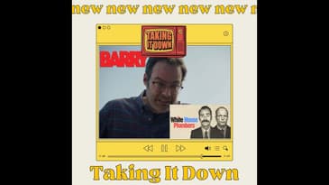 Video Episode: The Shots and Scenes of Barry Episode Five and How White House Plumbers Is Hilarious