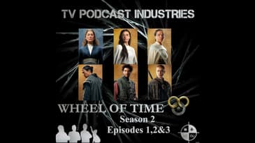 The Wheel of Time Season 2 Premiere Episodes