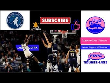T-Wolves: Dominate Nuggets + WCF Preview!