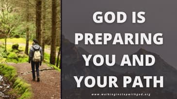 God is Preparing You and Your Path