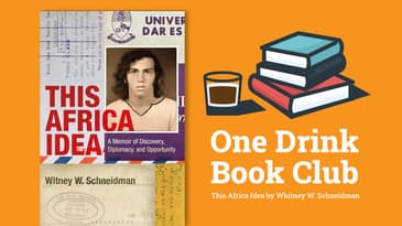 The One Drink Book Club talks This Africa Idea with Whitney Schneidman