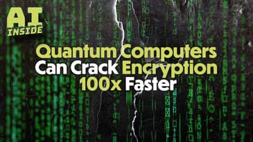 Quantum Computers Could Crack Today's Encryption 100x Faster