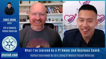 What I’ve Learned As A PT Owner And Business Coach: Nathan Interviewed By Edric Zheng