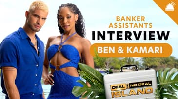 Interview with the Banker's Assistants Ben and Kamari: Deal or No Deal Island Season 2