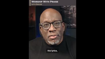 Let's Discuss - Worship With Praise