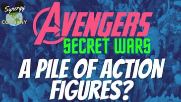 Avengers Secret Wars: A scheme to sell toys?  -  Marvel Comics and Disney