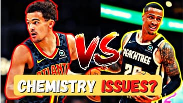 The Atlanta Hawks Have To FIX The Chemistry Issues between John Collins and Trae Young.