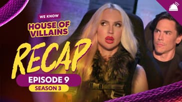House of Villains Season 3 Ep 9 Recap