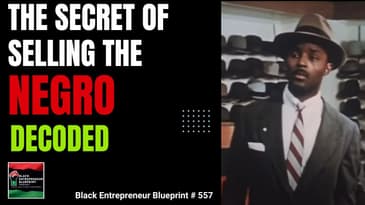 The Secret To Selling The Negro Decoded