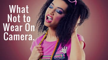 What Not to Wear on Camera: Video Tips for Introverts