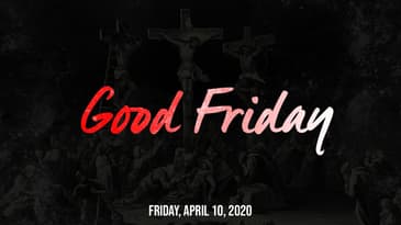 Good Friday -- April 10th, 2020