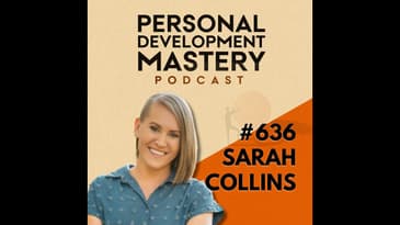 Why Chasing Happiness Is Keeping You From Being Happy, with Sarah Collins | #636