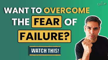 FEAR OF FAILURE | Ankur Warikoo | Overcome the worst time of your life!​