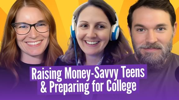 Raising Money-Savvy Teens: How Parents Can Prepare for College and Beyond | Colleen Salchow | 009
