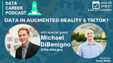 Data in Augmented Reality? And on TikTok? Chat with Michael DiBenigno