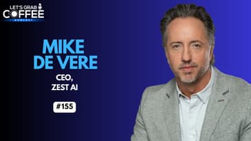 Mike de Vere: How Zest AI, A Fintech Breakthrough, is Making Fair Credit Accessible