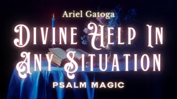 Psalm 46: Psalm Magic For Immediate Help In Any Situation
