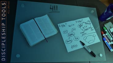 Discipleship Tools | 411 (What) - pt4