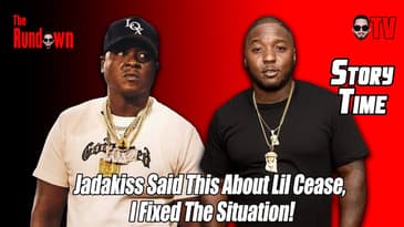 Jadakiss Said This About Lil Cease, I Fixed The Situation! | Story Time
