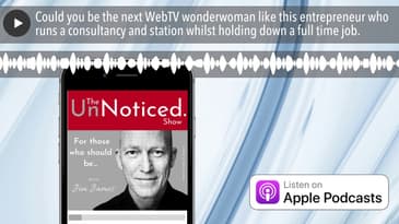 Could you be the next WebTV wonderwoman like this entrepreneur who runs a consultancy and station w