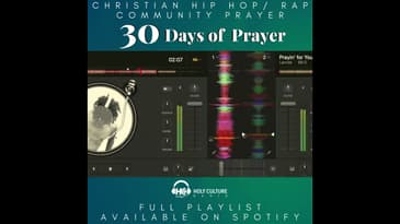 Christian Hip Hop/Rap Community Prayer Playlist