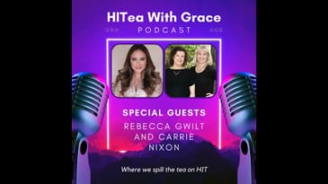 Rebecca Gwilt and Carrie Nixon Spill the Tea on Digital Healthcare Pioneers, Metaverse, Policy, a...