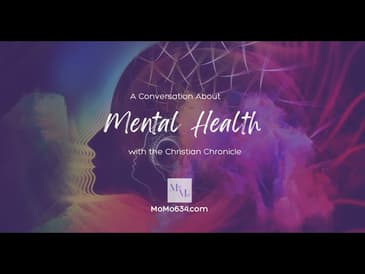 A Conversation About Mental Health with the Christian Chronicle