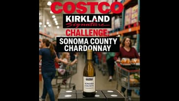 Costco Kirkland Signature Challenge: Sonoma County Chardonnay!