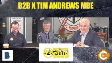 B2B meets Tim Andrews MBE - Part One