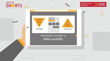 #ABSLMFShorts - Top Down & Bottom Up Investment Approach