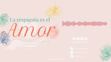 La Respuesta es el Amor - T8 E5: Pasos de fe con Anahy Mojica