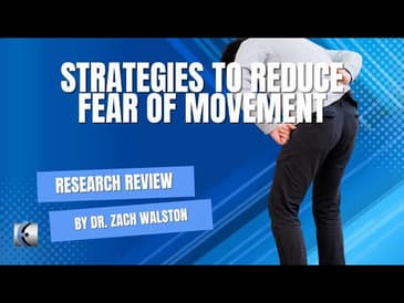Strategies to Reduce Fear of Movement Research Review
