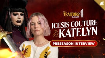 Traitors Canada Season 4 Icesis Couture + Katelyn Preseason Interviews