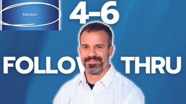4-6 in Follow Thru: THIS Is for You!
