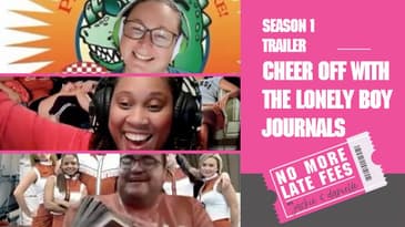 No More Late Fees  - Trailer  - Cheer off with the Lonely Boy Journals