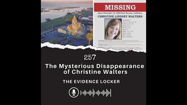 257: The Mysterious Disappearance of Christine Walters | USA