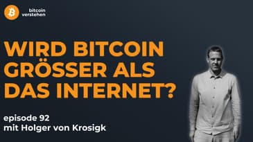 Episode 92 - Ist Bitcoin eine disruptive Technologie? Mit Holger von Krosigk