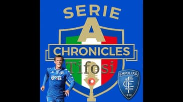 Chronicles Tifosi Preview: Empoli - A Beautiful Club