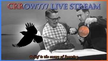 CRROW777 Live Stream - February 21, 2020 - The Mars Mistake