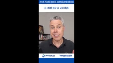 The Meaningful Milestone